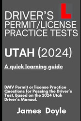 DRIVERS PERMIT/LICENSE PRACTICE TESTS UTAH