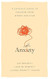 Anxiety: A Catholic Guide to Freedom from Worry and Fear