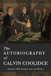 The Autobiography of Calvin Coolidge