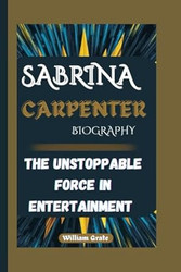 Sabrina Carpenter Biography