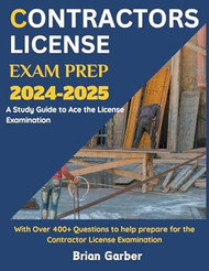 Contractors License Exam Prep 2024 2025