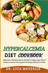HYPERCALCEMIA DIET COOKBOOK