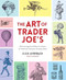 The Art of Trader Joe's