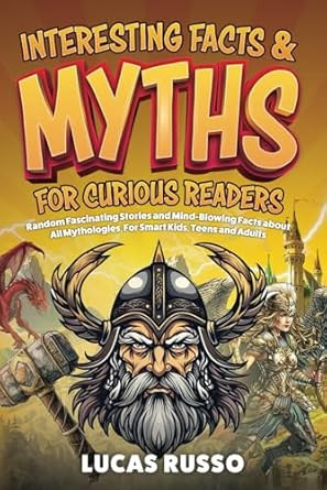 Interesting Facts And Myths For Curious Readers