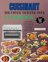 Cuisinart Air Fryer Toaster Oven Cookbook