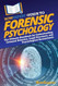 HowExpert Guide to Forensic Psychology