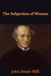 The Subjection of Women
