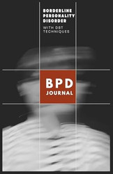 BPD Guided Journal with DBT Techniques