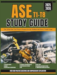 ASE T1-T8 STUDY GUIDE