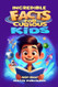 Incredible Facts for Curious Kids
