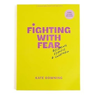 Fighting with Fear Teen Girls' Bible Study Book