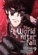 The World After the Fall Vol. 9