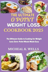 THE ULTIMATE O POINT WEIGHT LOSS COOKBOOK