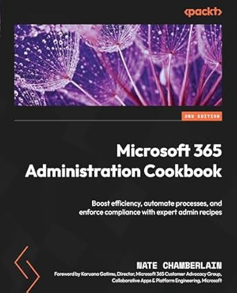 Microsoft 365 Administration Cookbook