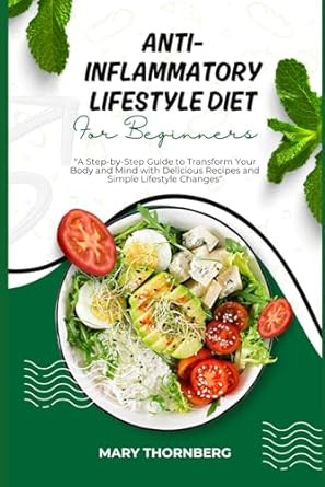ANTIINFLAMMATORY LIFESTYLE DIET FOR BEGINNERS