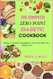 THE COMPLETE ZERO POINT DIABETIC COOKBOOK