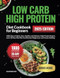 Low Carb High Protein Diet Cookbook for Beginners