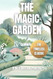 The Magic Garden