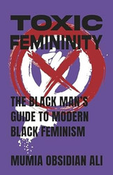 Toxic Femininity