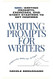 Writing Prompts For Writers