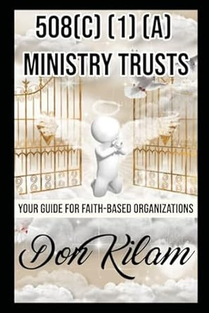 508(C) (1) (A) Ministry Trusts