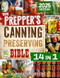 The Prepper's Canning & Preserving Bible