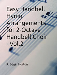 Easy Handbell Hymn Arrangements for 2-Octave Handbell Choir -