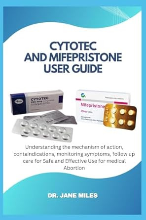 Cytotec and Mifepristone User Guide Book