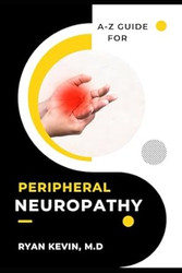 A_ Z GUIDE FOR PERIPHERAL NEUROPATHY