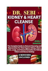Dr. Sebi Kidney & Heart Cleanse