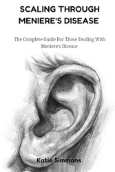 Scaling Through Meniere's Disease