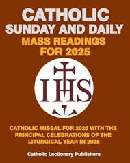 Catholic Sunday And Daily Mass Readings for 2025 with the
