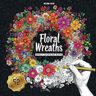 Floral Wreaths Adult Coloring Book