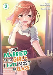 I Got Married to the Girl I Hate Most in Class