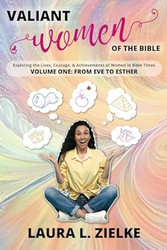 Valiant Women of the Bible