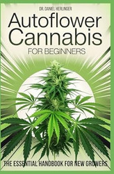 Autoflower Cannabis for Beginners