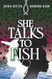 She Talks to Fish
