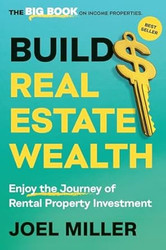 Build Real Estate Wealth
