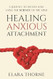 Healing Anxious Attachment