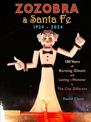 Zozobra and Santa Fe 1924 - 2024