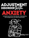 Adjustment Disorder With Anxiety