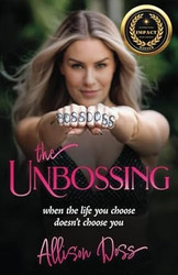 The Unbossing