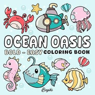 Ocean Oasis: Relaxing Coloring Book for Adults and Teens Vibrant