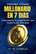Piensa Como Millonario En 7 Dias Y Convierte Tu Mente En