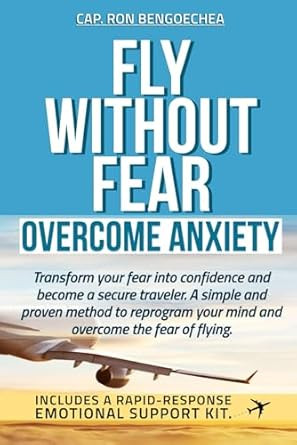FLY WITHOUT FEAR: Overcome Anxiety