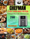 Chefman 2 Qt Mini Air Fryer Cookbook for Beginners