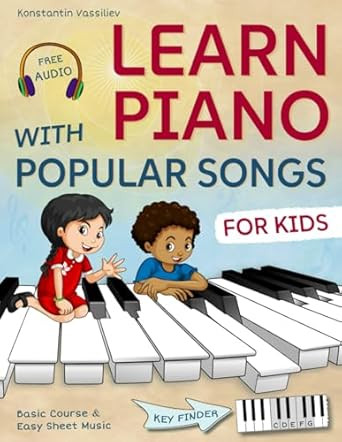 Learn Piano with Popular Songs  Easy Sheet Music for Kids