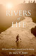 Rivers of Life