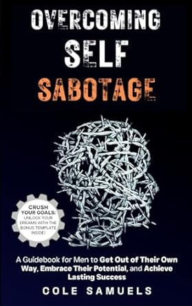 Overcoming Self Sabotage