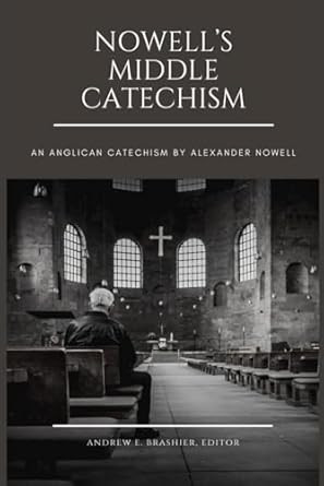 Nowell's Middle Catechism